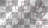 selena gomez and the scene