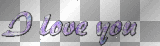 ♥ I love you ♥