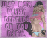 just how kinky depends on you baby. by noteb00ks
