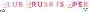 Club Crush is open!`