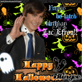 Happy be-lated birthday Zac Efron, and happy Halloween!