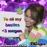 To all my besties <3 megan
