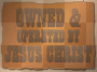 owned and operated by Jesus