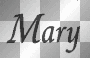 Mary..By Mary (=