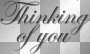 black words thinking of you