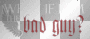 What if I am the bad guy? - Twilight quote, transparent, red, white (nyeSte*)