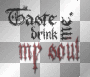 Taste me, drink my soul - The Pretty Reckless - Make me wanna die lyric (nyeSte*)