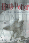 Harry Potter e i Doni Della Morte <33 [made by TokioLapis]