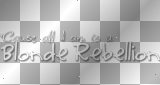 'Cause all i am is a Blonde Rebellion (the pretty reckless white transparent quote) [nermai]