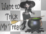 Trick or Treat Trick or Treat