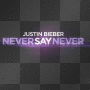 NEVER SAY NEVER {990990}