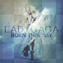 ♥Lady Gaga-Born this way♥ ----->original by katagyor ♥Lady Gaga-Born this way♥ ----->original by katagyor