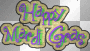 happy mardi gras happy mardi gras