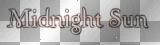 ** Midnight sun - LOGO ** "© m.τ.p."