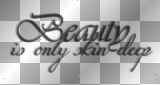 Beauty is only skin deep (black transparent quote) [nermai]