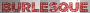 Burlesque Movie Logo