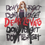 Demi Lovato "Don't Forget, Here We Go Again & Unbroken"