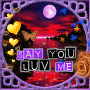Say You Luv Me