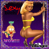 sexy bich!!!!!!!!!!!