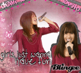 Demi*Girls Just Wanna have fun!OriiGiiNal d mafer jOnaz