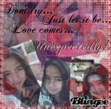 Don't try...Just let it be...Love comes..UNEXPECTEDLY!
