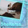 Shelterss.♥ [FREEDOM-]