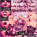 ****I'm Your Biggest Fan I'll Follow You Until You Love Me****