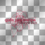 ((❤Girls Just Wanna Have Fun))[By:.Liiz Mntz]^^