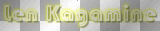 Len Kagamine Text