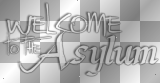 Welcome to the Asylum (white and black transparent quote) [nermai]