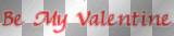 text quote words Be My Valentine