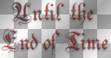 UNTIL THE END OF TIME