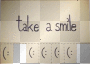 Take A Smile