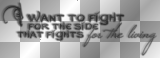 I want to fight for the side that fights for the living (Jon Snow white black transparent quote) [nermai]