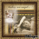 BABIES ARE ANGELS.