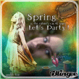Spring is the nature's ways of saying Let's Party! (nyeSte*)
