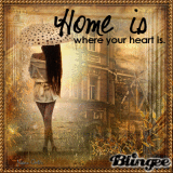 Home is where the Heart is...
