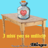 I miss you so unlikely