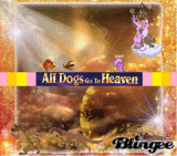 All Dogs Go To Heaven