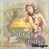 "Spring is the nature's way of saying. Let's party !" {Katy perry}