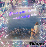  * Free your mind and enjoy life * Original Blingee by Amichexs * For my BFF Bimbahousexoxo *
