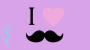 i <3 moustache!! :D i <3 moustache!! :D