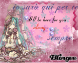 I'll Be here For You Always =)
