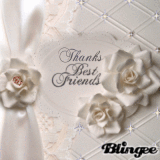 Thanks for you my best Friend
