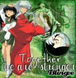 Kagome and Inuyasha Together we are stronger