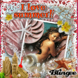 I LOVE SUMMER!!