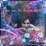 Come Into My Fantasy World!!!