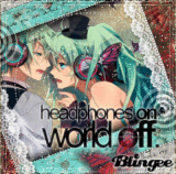 ™®°Miku and Mikuo ~ Headphones on World off.[For a contest]°©™