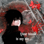 **+* Your blood is my sin *+**
