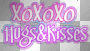 Hugs & Kisses